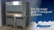ice storage and transport system