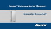 Tempo Ice Machine Bin Evaporator Disassembly