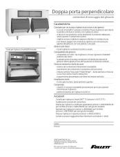 Double door upright Ice Storage Bins with SmartGATE Ice Shield (Italian)