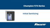 Champion Initial Sanitizing video