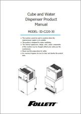 High Capacity Ice and Water Dispenser ID-C220-30 User Manual